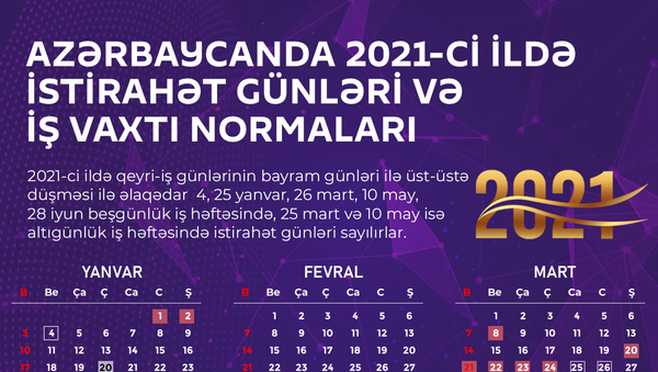 İnfoqrafika: Azərbaycanda 2021-ci ildə istirahət günləri və iş vaxtı normaları - Sputnik Azərbaycan