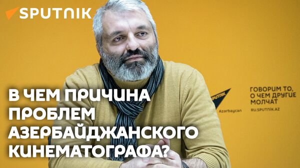 Азербайджанский кинематограф развивается несмотря на проблемы - Sputnik Азербайджан