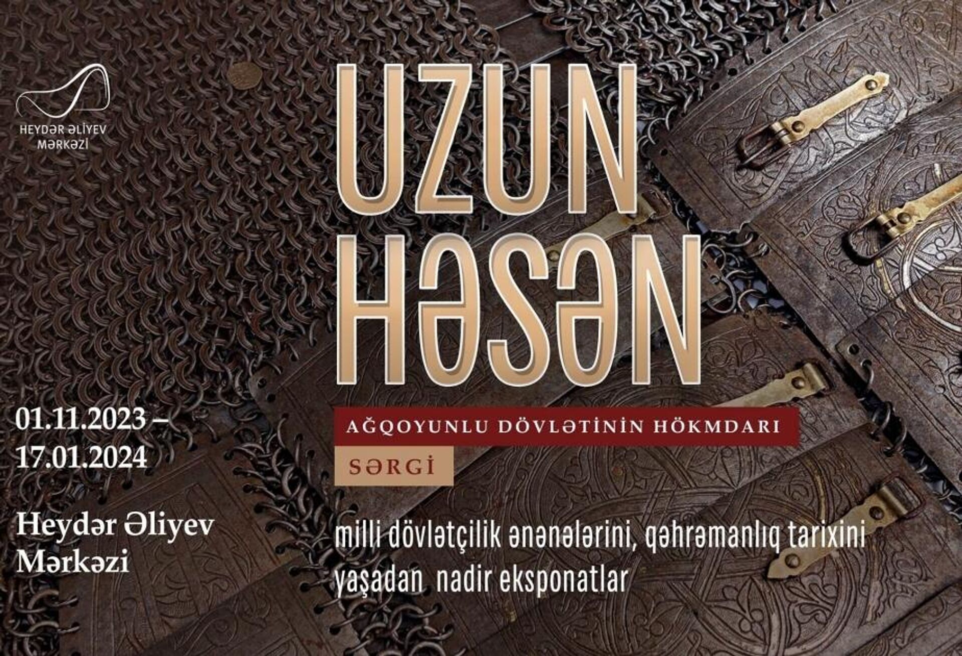 Афиша выставки «Узун Гасан – правитель государства Аггоюнлу»
 - Sputnik Азербайджан, 1920, 29.09.2023
