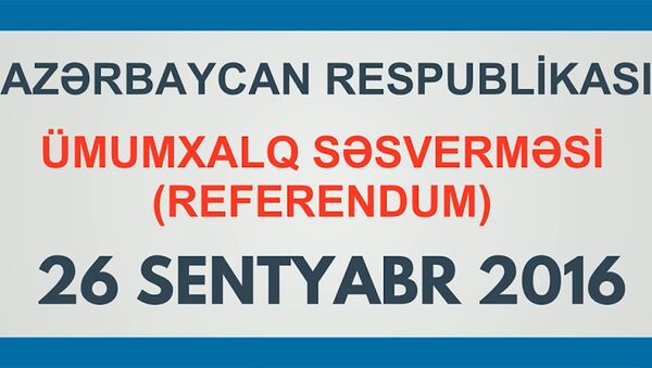 Referendum haqqında nələri bilirik - Sputnik Azərbaycan